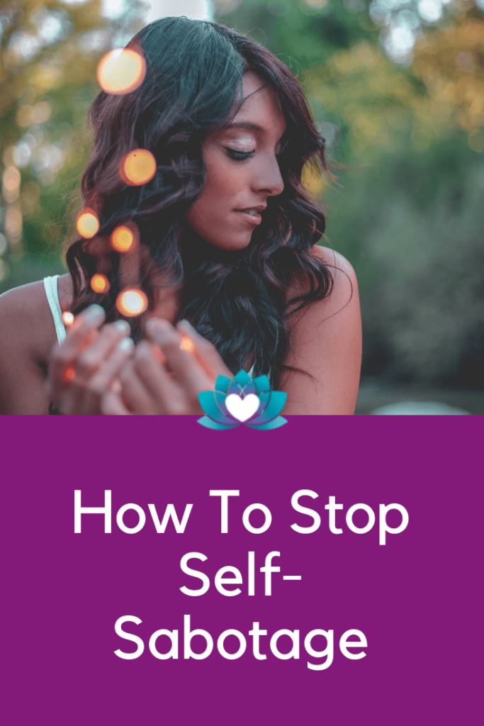 How To Stop Self-Sabotage - Clearheart Counselling Vancouver